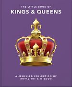 Télécharger le livre :  The Little Book of Kings & Queens