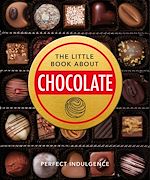 Télécharger le livre :  The Little Book of Chocolate