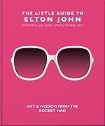 Télécharger le livre :  The Little Guide to Elton John
