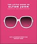 Télécharger le livre :  The Little Guide to Elton John