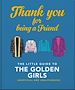 Télécharger le livre :  Thank You For Being A Friend: The Little Guide to The Golden Girls
