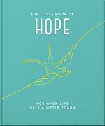 Télécharger le livre :  The Little Book of Hope