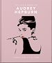 Télécharger le livre :  The Little Guide to Audrey Hepburn
