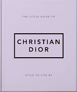 Download this eBook The Little Guide to Christian Dior