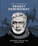 Download this eBook The Little Book of Ernest Hemingway