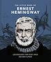 Télécharger le livre :  The Little Book of Ernest Hemingway