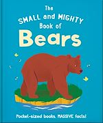 Télécharger le livre :  The Small and Mighty Book of Bears