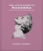 Télécharger le livre :  The Little Guide to Madonna