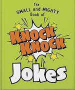Télécharger le livre :  The Small and Mighty Book of Knock Knock Jokes