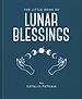 Télécharger le livre :  The Little Book of Lunar Blessings