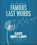 Télécharger le livre :  The Little Book of Famous Last Words