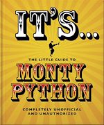 Télécharger le livre :  It's... The Little Guide to Monty Python