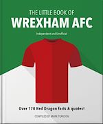 Download this eBook The Little Book of Wrexham AFC