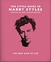 Télécharger le livre :  The Little Guide to Harry Styles