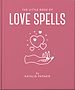 Télécharger le livre :  The Little Book of Love Spells