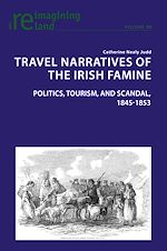 Télécharger le livre :  Travel Narratives of the Irish Famine