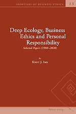 Télécharger le livre :  Deep Ecology, Business Ethics and Personal Responsibility