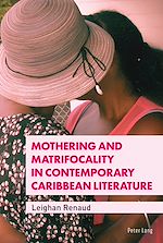 Download this eBook Mothering and Matrifocality in Contemporary Caribbean Literature