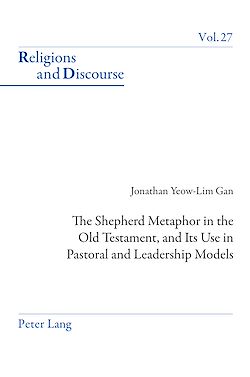 Télécharger le livre :  The Shepherd Metaphor in the Old Testament, and Its Use in Pastoral and Leadership Models