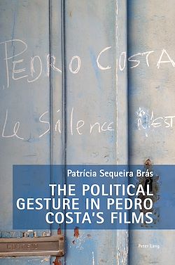 Télécharger le livre :  The Political Gesture in Pedro Costa's Films