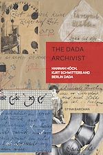 Télécharger le livre :  The Dada Archivist