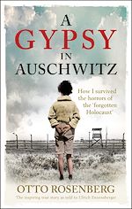 Télécharger le livre :  A Gypsy In Auschwitz