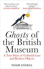 Télécharger le livre :  Ghosts of the British Museum