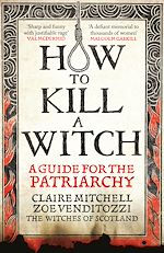 Télécharger le livre :  HOW TO KILL A WITCH