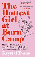 Télécharger le livre :  The Hottest Girl at Burn Camp