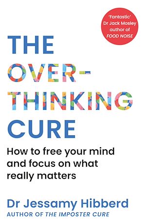 Téléchargez le livre :  The Overthinking Cure