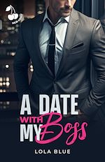 Télécharger le livre :  A Date with My Boss