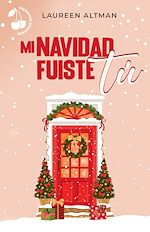 Télécharger le livre :  Mi Navidad fuiste tú