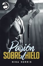 Télécharger le livre :  Pasión sobre el hielo