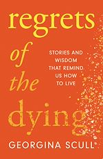 Télécharger le livre :  Regrets of the Dying