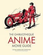 Télécharger le livre :  The Ghibliotheque Anime Movie Guide