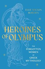 Télécharger le livre :  Heroines of Olympus
