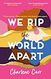 Télécharger le livre :  We Rip the World Apart