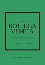 Télécharger le livre :  Little Book of Bottega Veneta