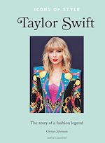 Télécharger le livre :  Icons of Style – Taylor Swift