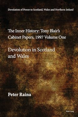 Télécharger le livre :  Devolution of Power to Scotland, Wales and Northern Ireland:The Inner History
