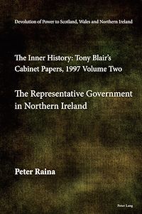 Télécharger le livre :  Devolution of Power to Scotland, Wales and Northern Ireland: The Inner History