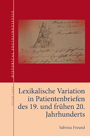 Téléchargez le livre :  Lexikalische Variation in Patientenbriefen des 19. und fruehen 20. Jahrhunderts