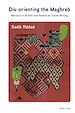 Télécharger le livre :  Dis-orienting the Maghreb