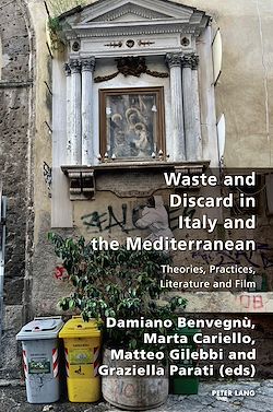 Télécharger le livre :  Waste and Discard in Italy and the Mediterranean