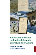 Télécharger le livre :  Adventure in France and Ireland through Literature and Culture