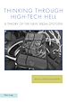 Télécharger le livre :  Thinking through High-Tech Hell