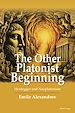 Télécharger le livre :  The Other Platonist Beginning