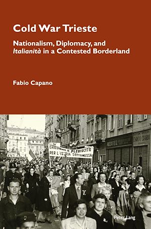 Téléchargez le livre :  Cold War Trieste