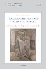 Download this eBook Female Embodiment and the Ascetic Impulse