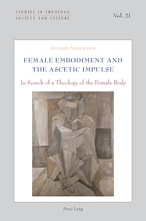 Download the eBook: Female Embodiment and the Ascetic Impulse
